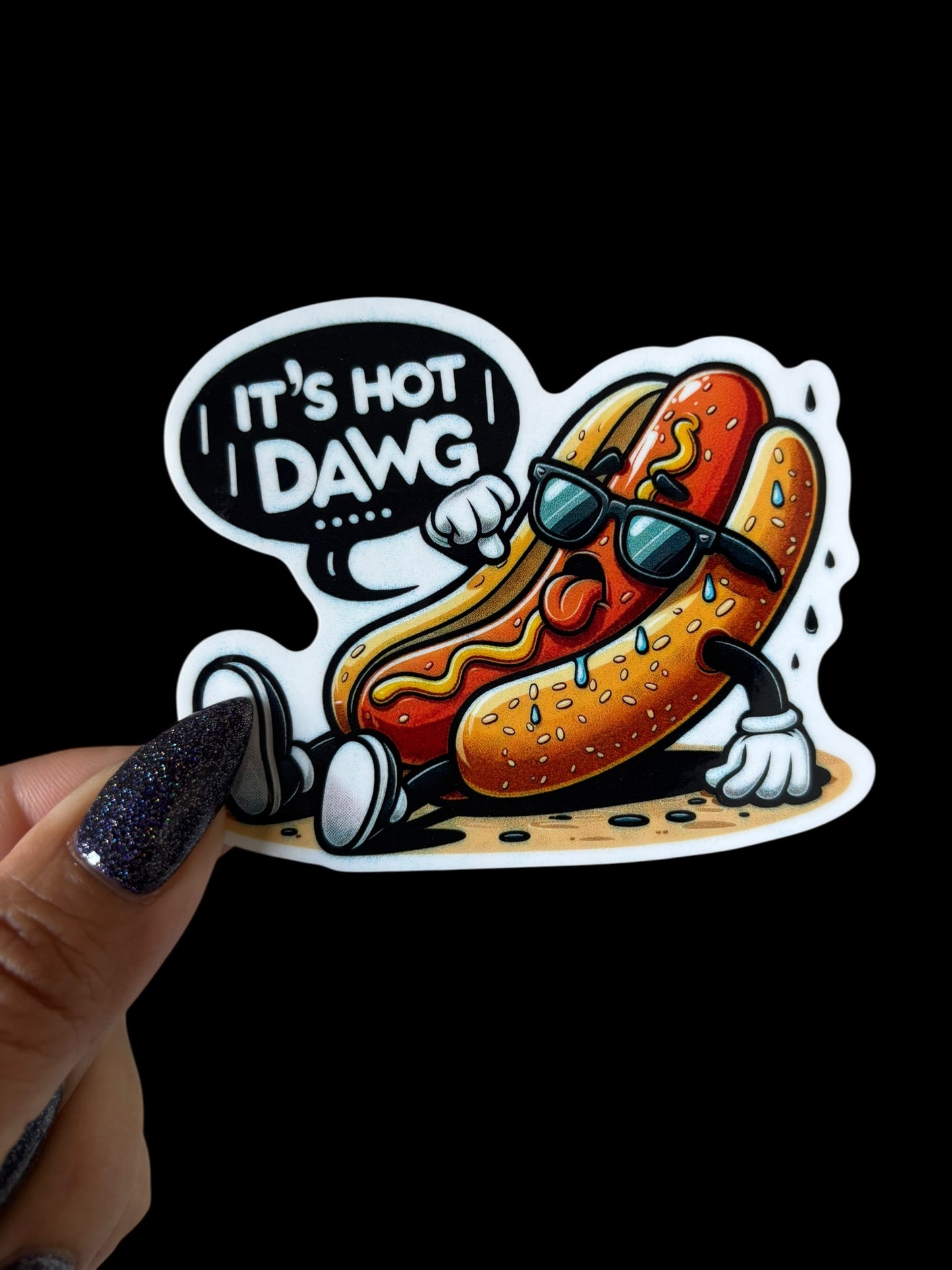It’s Hot Dawg Sticker