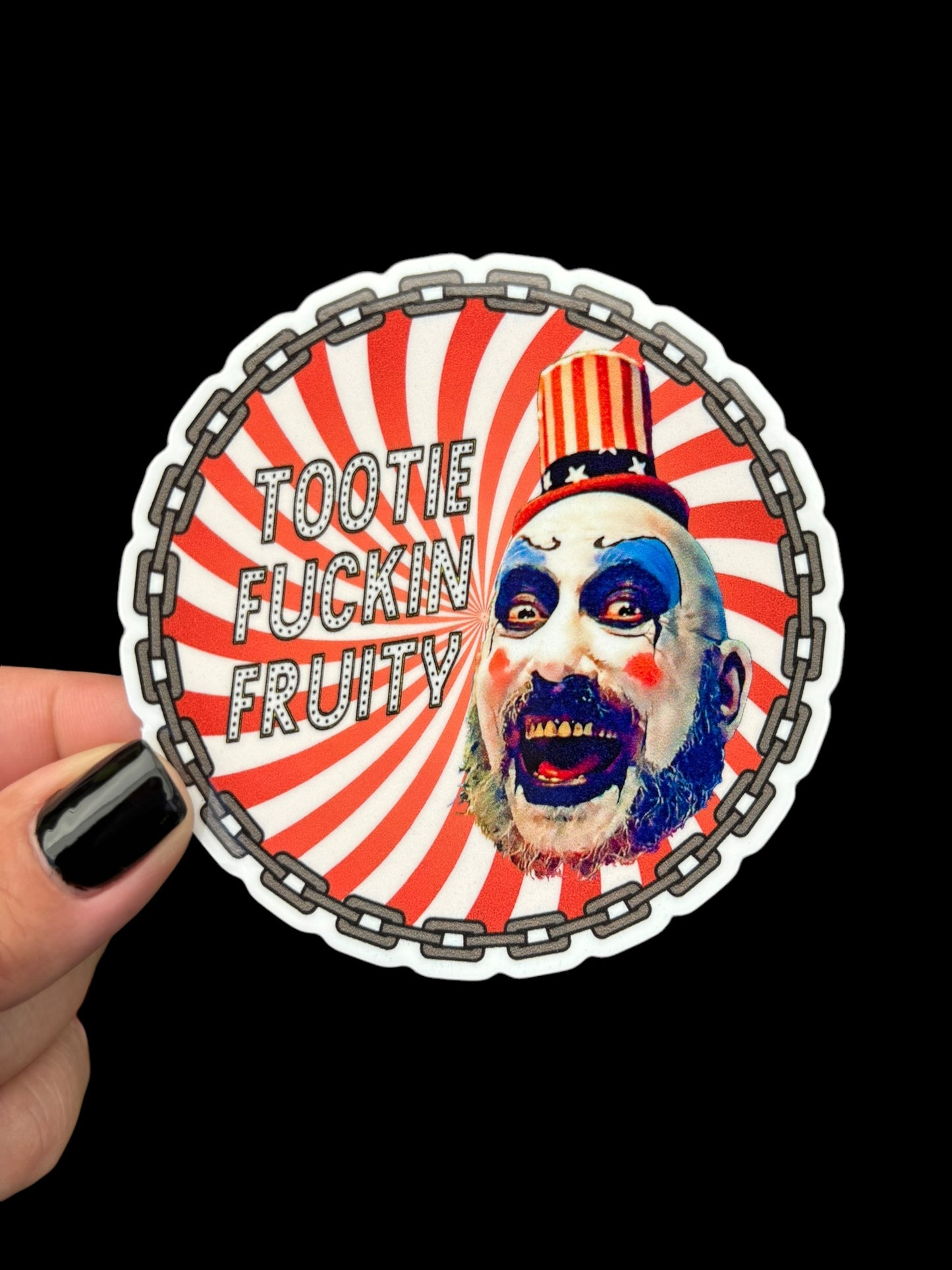 Tootie fuckin fruity Sticker