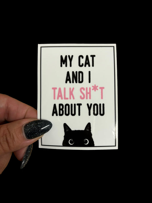 My Cat & I Sticker