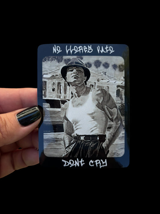 No llores vato Don’t cry Sticker