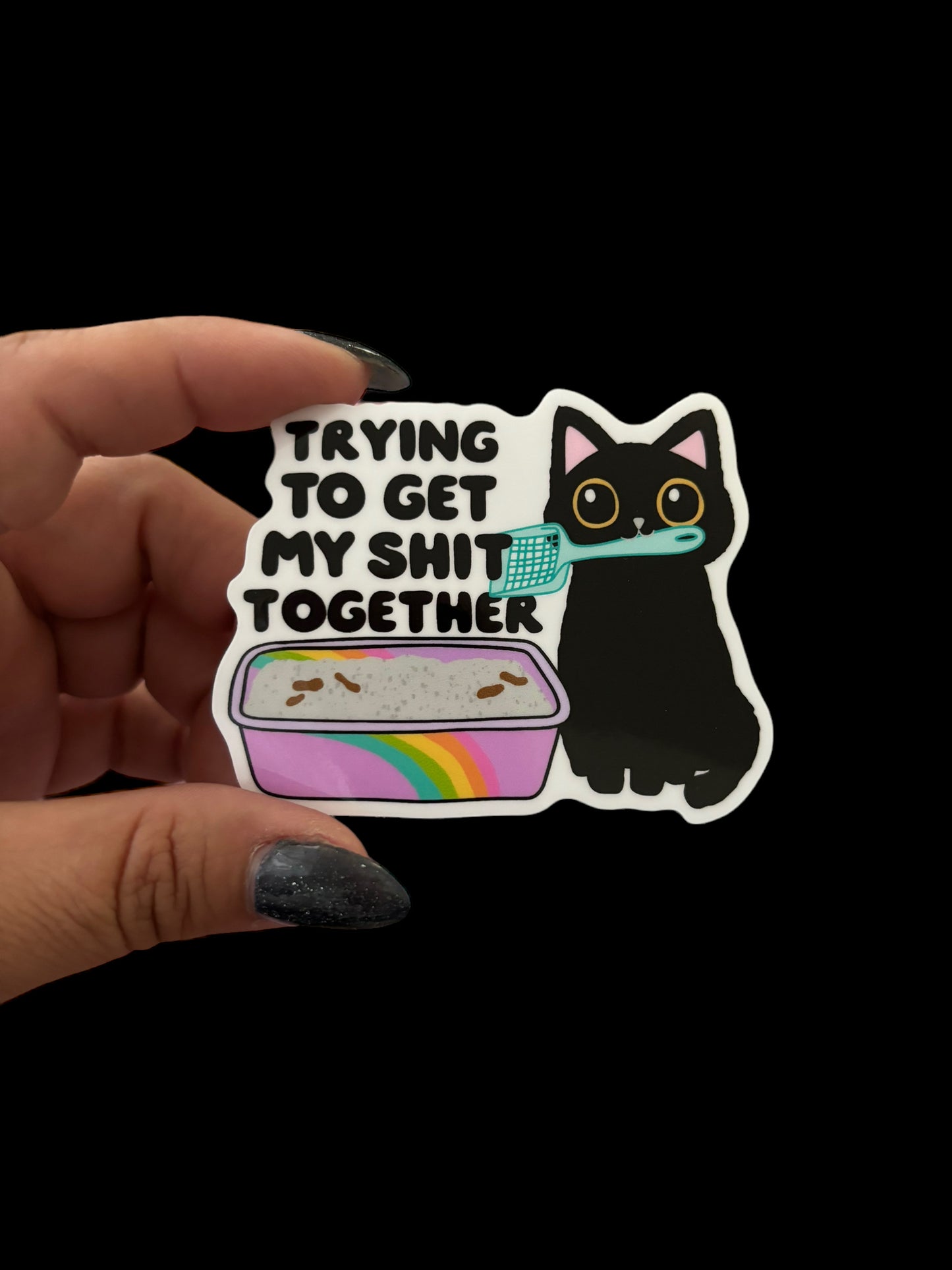 Trying to get my shit together Vinyl Sticker