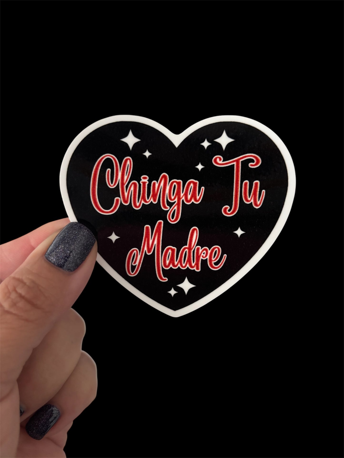 Chinga Tu Madre Sticker