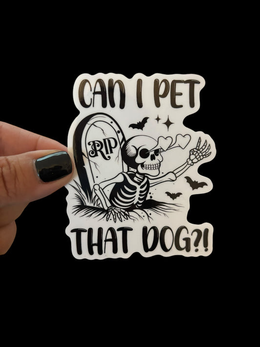 Can I pet that dog? Sticker