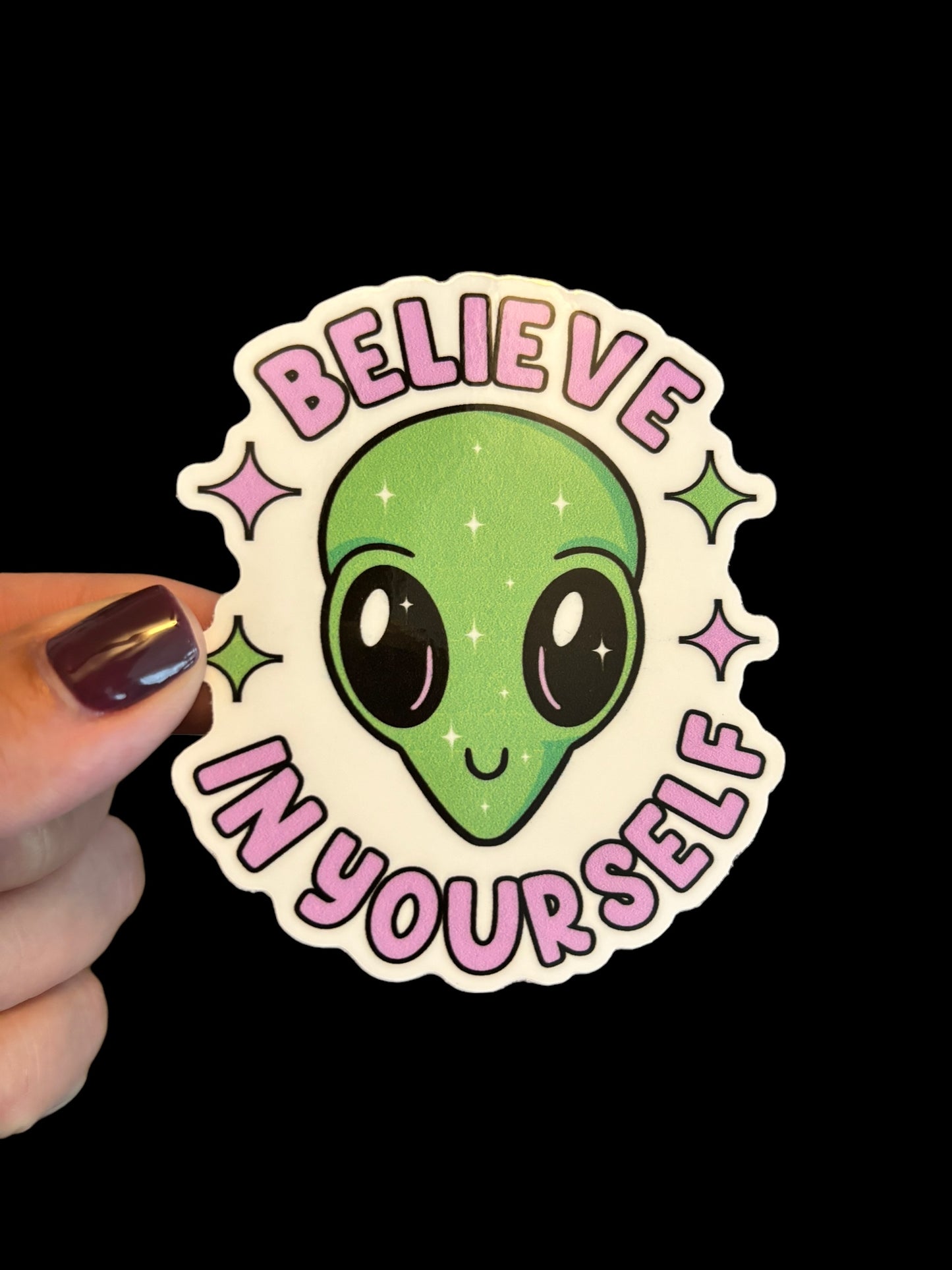 Alien Believe In Yourself Sticker
