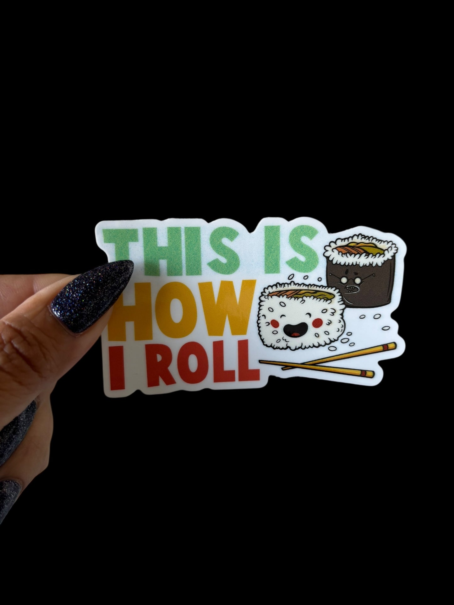 How I Roll Sticker