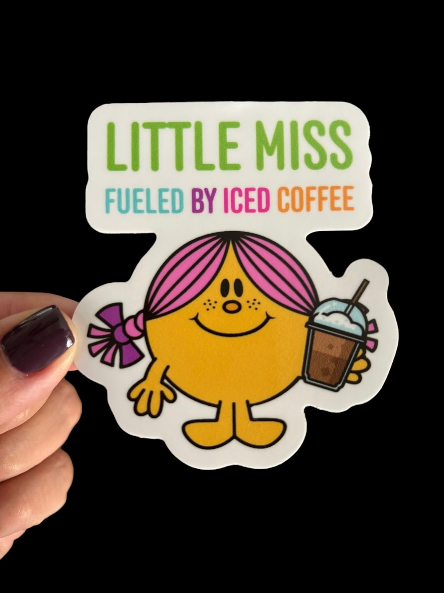 Little miss fueled by iced coffee Sticker