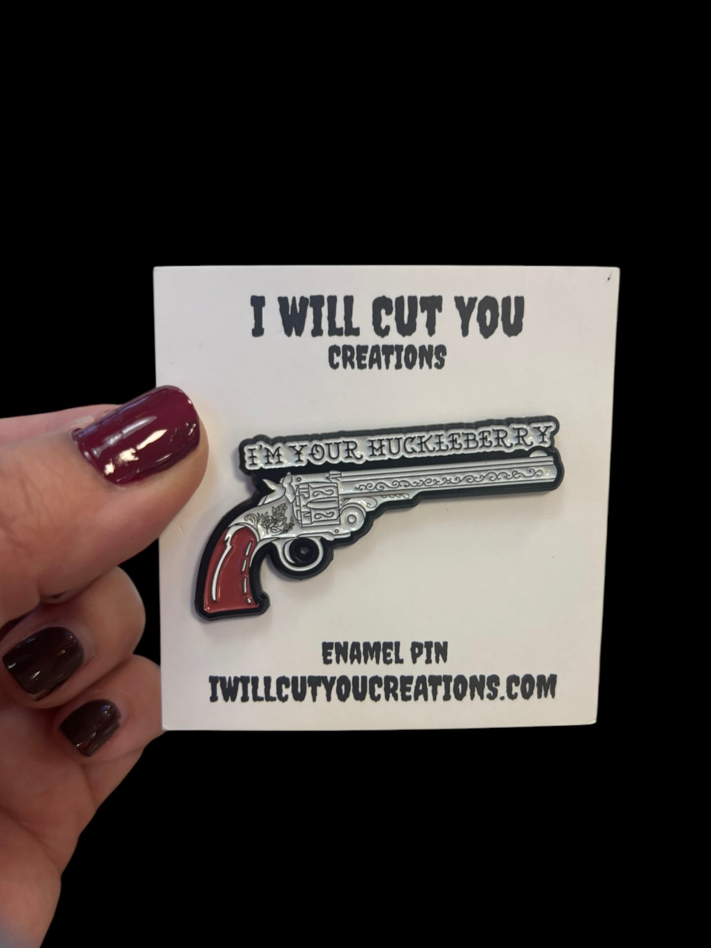 I’m your huckleberry Enamel Pin