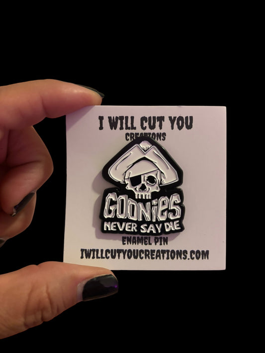 Goonies Never Say Die Enamel Pin