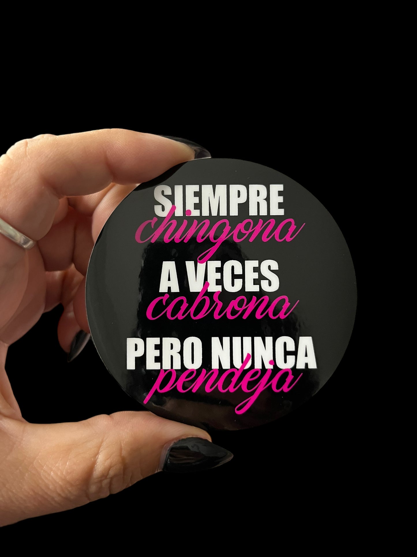 Siempre Chingona Sticker