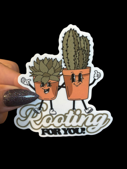 Rooting for you Sticker