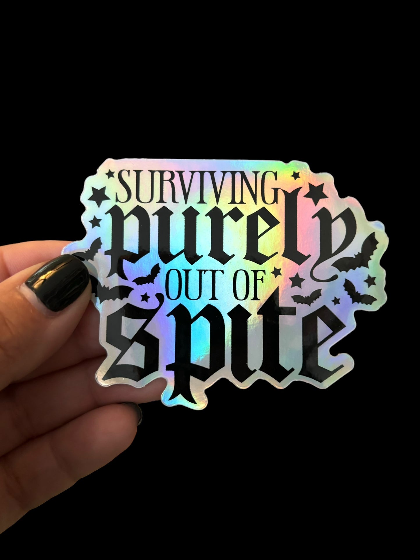 Surviving Purely Out Of Spite (Holographic) Sticker