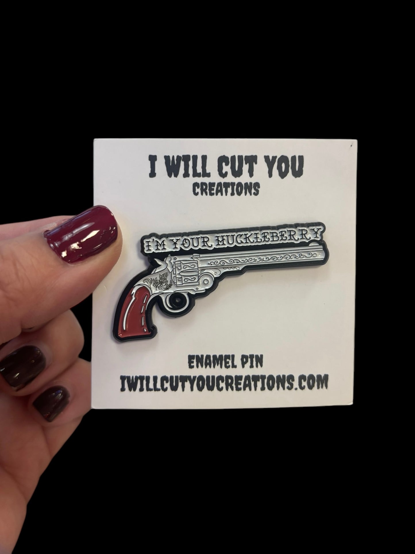 I’m your huckleberry Enamel Pin