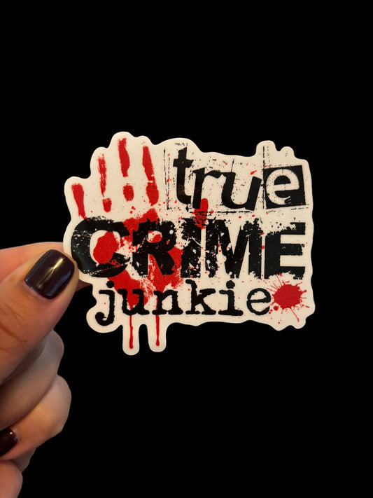 True Crime Junkie Sticker