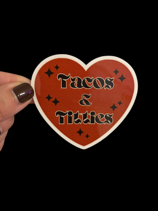 Tacos & Titties Sticker