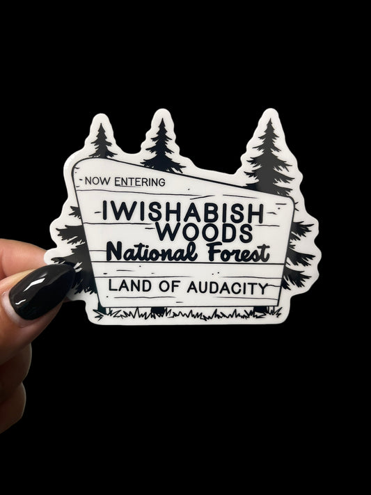 Iwishabish woods sticker