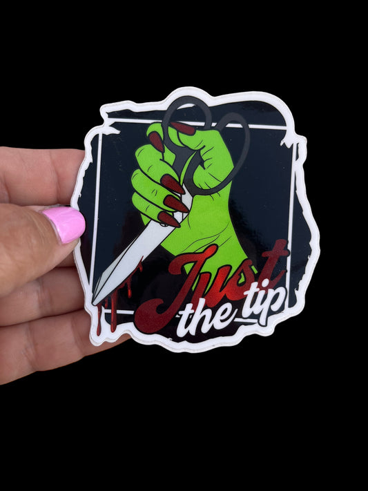 Just the tip Sticker