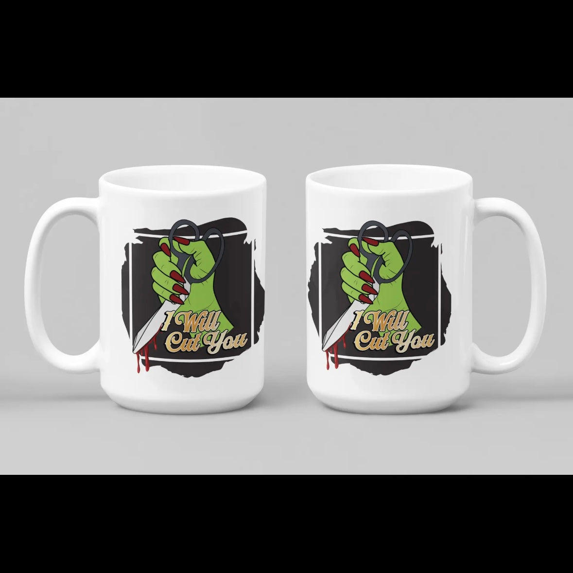 I Will Cut You Coffee Mug